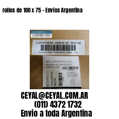 rollos de 100 x 75 - Envios Argentina