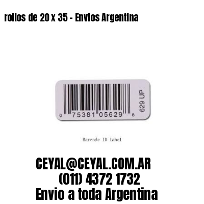 rollos de 20 x 35 – Envios Argentina