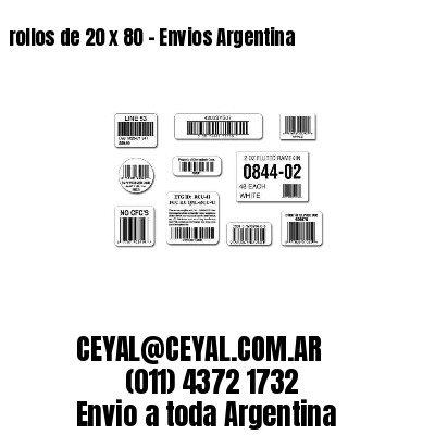 rollos de 20 x 80 – Envios Argentina