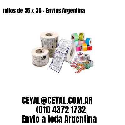 rollos de 25 x 35 – Envios Argentina