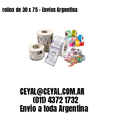 rollos de 30 x 75 – Envios Argentina