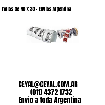 rollos de 40 x 30 – Envios Argentina