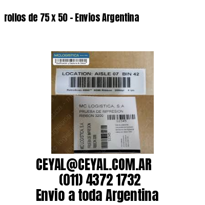 rollos de 75 x 50 - Envios Argentina