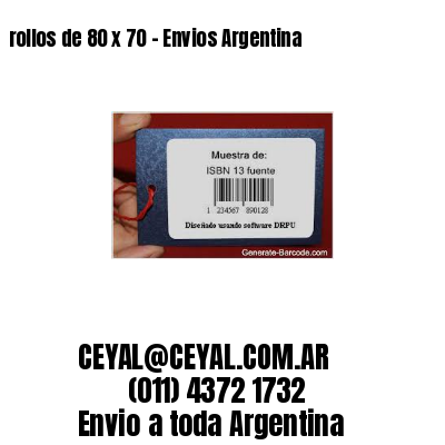 rollos de 80 x 70 - Envios Argentina