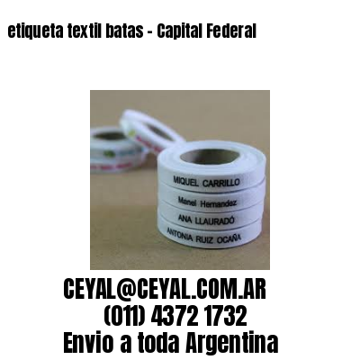 etiqueta textil batas – Capital Federal