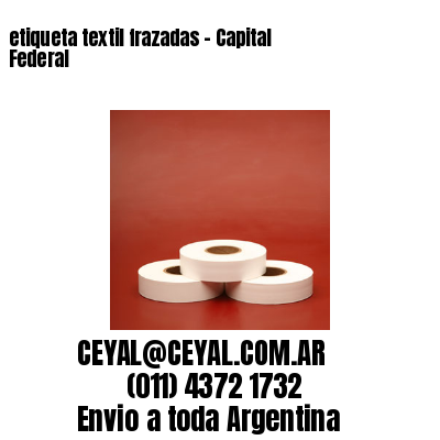 etiqueta textil frazadas – Capital Federal