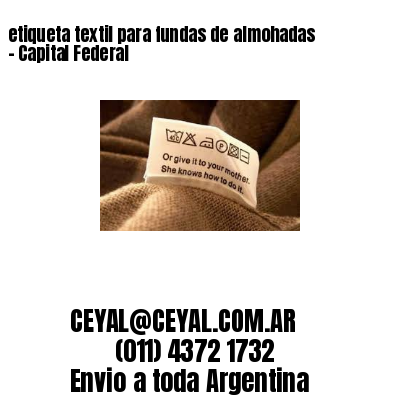 etiqueta textil para fundas de almohadas – Capital Federal