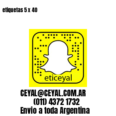 etiquetas 5 x 40