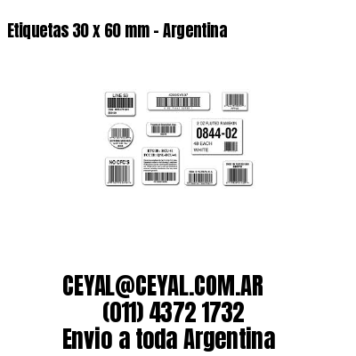 Etiquetas 30 x 60 mm – Argentina