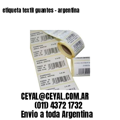etiqueta textil guantes – argentina