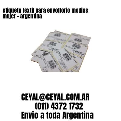 etiqueta textil para envoltorio medias mujer – argentina