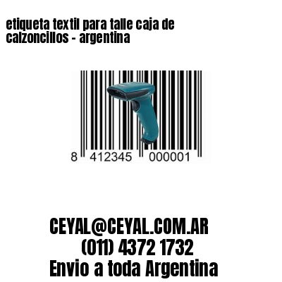 etiqueta textil para talle caja de calzoncillos – argentina