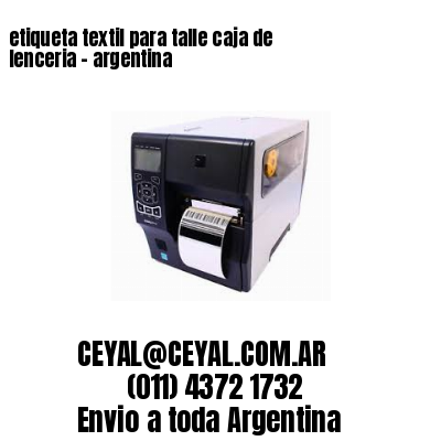 etiqueta textil para talle caja de lenceria – argentina
