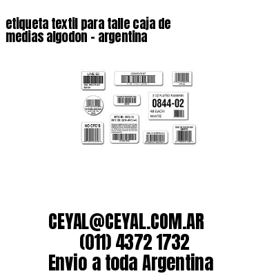 etiqueta textil para talle caja de medias algodon – argentina