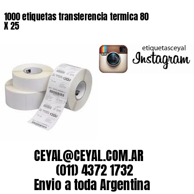 1000 etiquetas transferencia termica 80 X 25