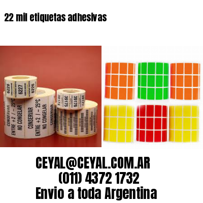22 mil etiquetas adhesivas