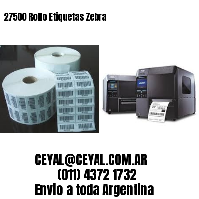 27500 Rollo Etiquetas Zebra