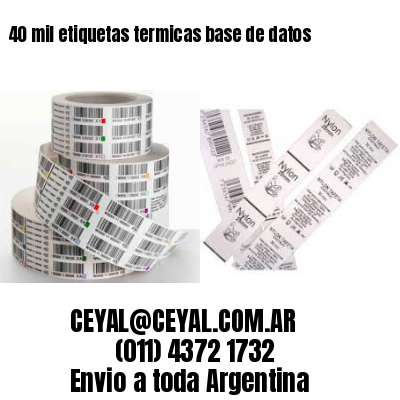 40 mil etiquetas termicas base de datos