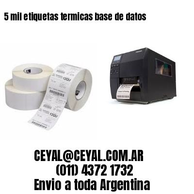 5 mil etiquetas termicas base de datos