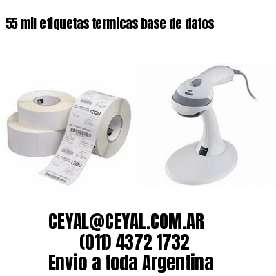 55 mil etiquetas termicas base de datos