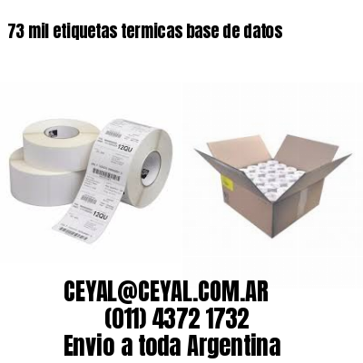 73 mil etiquetas termicas base de datos