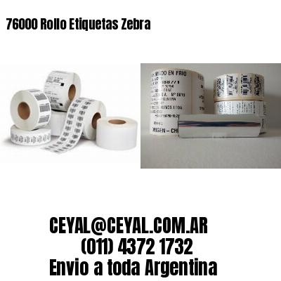 76000 Rollo Etiquetas Zebra