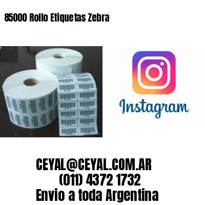 85000 Rollo Etiquetas Zebra