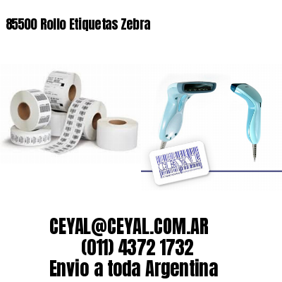 85500 Rollo Etiquetas Zebra