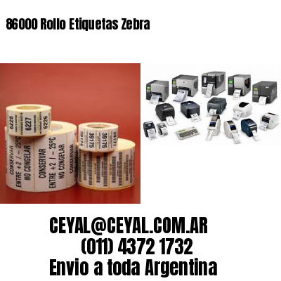 86000 Rollo Etiquetas Zebra