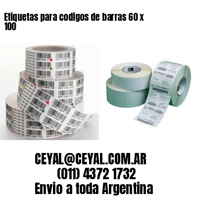 Etiquetas para codigos de barras 60 x 100