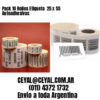Pack 10 Rollos Etiqueta  25 x 55 Autoadhesivas