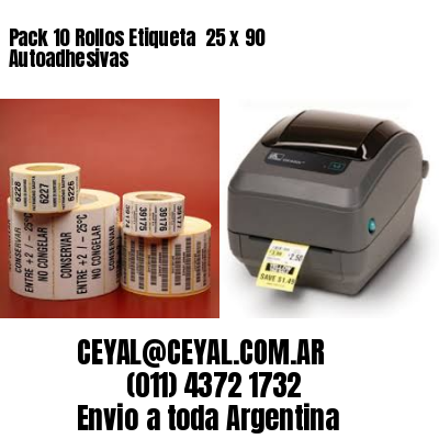 Pack 10 Rollos Etiqueta  25 x 90 Autoadhesivas