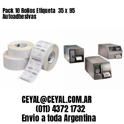 Pack 10 Rollos Etiqueta  35 x 95 Autoadhesivas