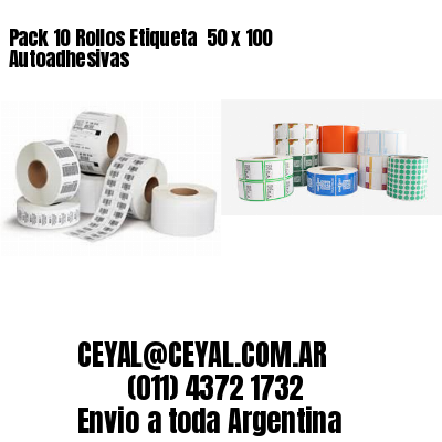 Pack 10 Rollos Etiqueta  50 x 100 Autoadhesivas