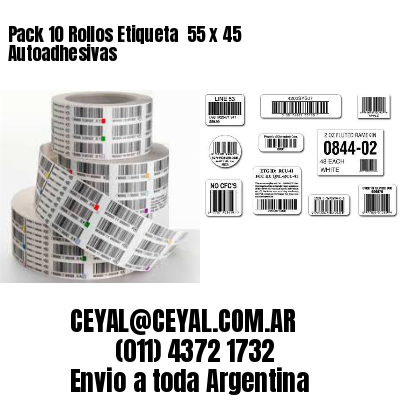 Pack 10 Rollos Etiqueta  55 x 45 Autoadhesivas