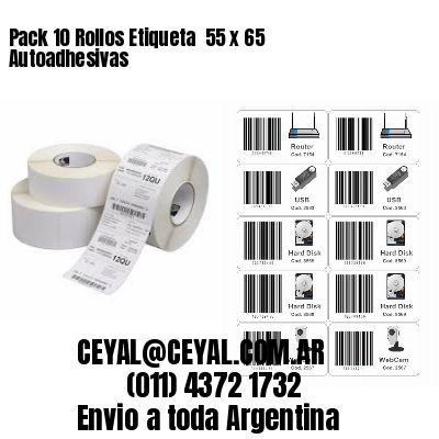 Pack 10 Rollos Etiqueta  55 x 65 Autoadhesivas