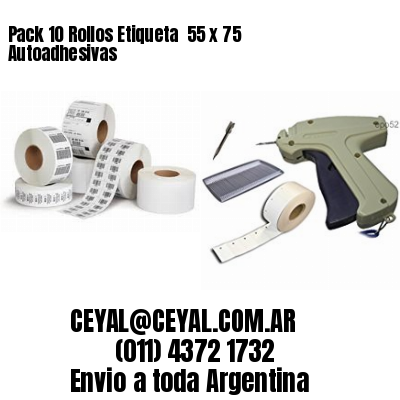 Pack 10 Rollos Etiqueta  55 x 75 Autoadhesivas