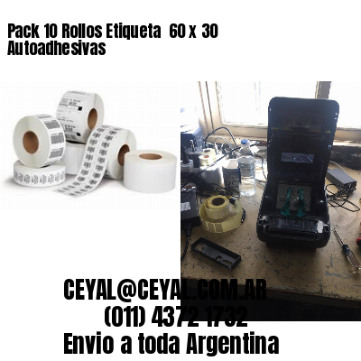 Pack 10 Rollos Etiqueta  60 x 30 Autoadhesivas