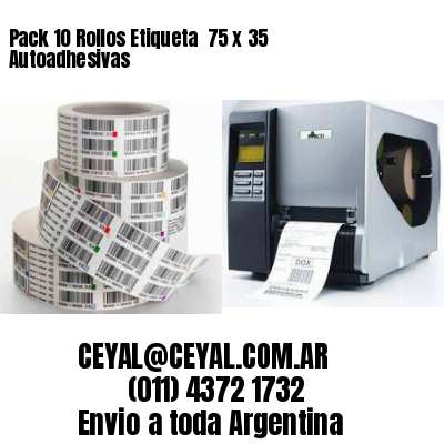 Pack 10 Rollos Etiqueta  75 x 35 Autoadhesivas