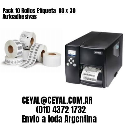Pack 10 Rollos Etiqueta  80 x 30 Autoadhesivas