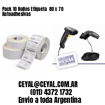 Pack 10 Rollos Etiqueta  80 x 70 Autoadhesivas