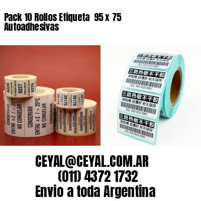 Pack 10 Rollos Etiqueta  95 x 75 Autoadhesivas