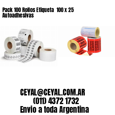 Pack 100 Rollos Etiqueta  100 x 25 Autoadhesivas