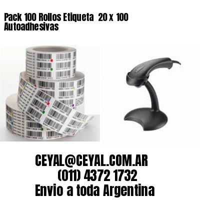 Pack 100 Rollos Etiqueta  20 x 100 Autoadhesivas
