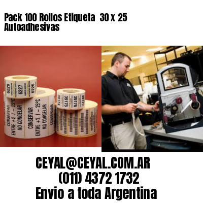 Pack 100 Rollos Etiqueta  30 x 25 Autoadhesivas