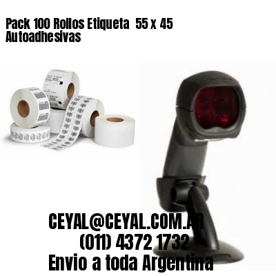 Pack 100 Rollos Etiqueta  55 x 45 Autoadhesivas