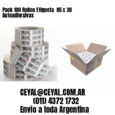 Pack 100 Rollos Etiqueta  85 x 30 Autoadhesivas