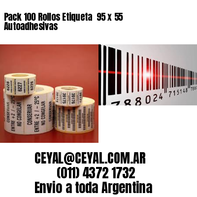 Pack 100 Rollos Etiqueta  95 x 55 Autoadhesivas