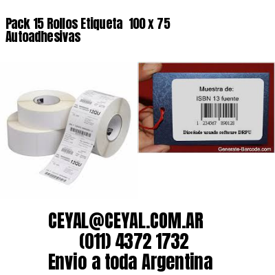 Pack 15 Rollos Etiqueta  100 x 75 Autoadhesivas