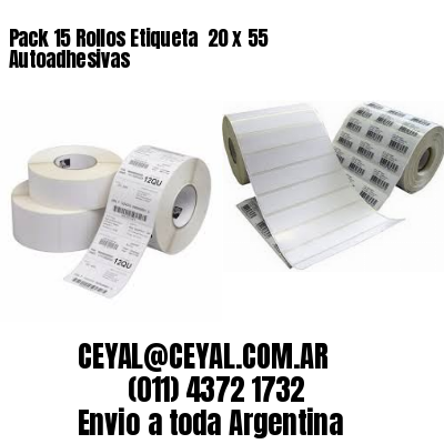 Pack 15 Rollos Etiqueta  20 x 55 Autoadhesivas